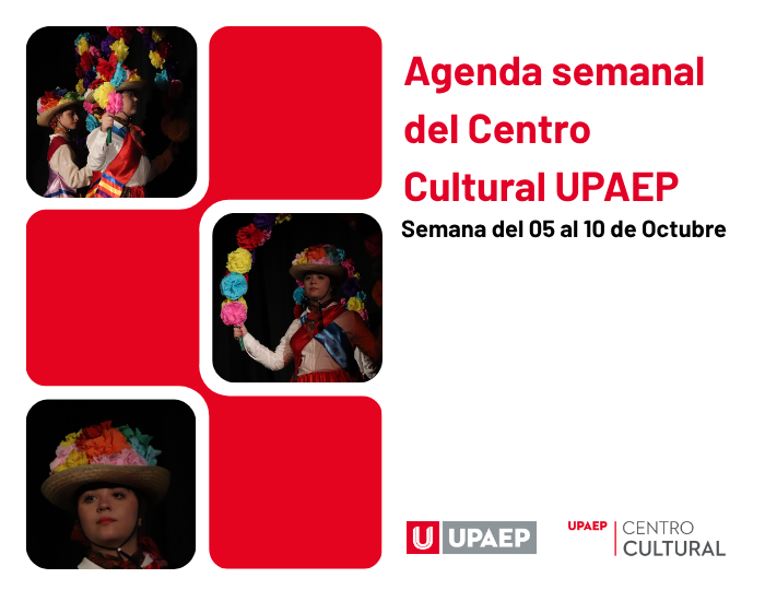Cartelera Cultural UPAEP